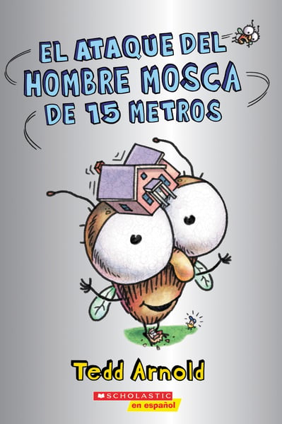 El Ataque Del Hombre Mosca De 15 Metros (Attack Of The 50-Foot Fly Guy)