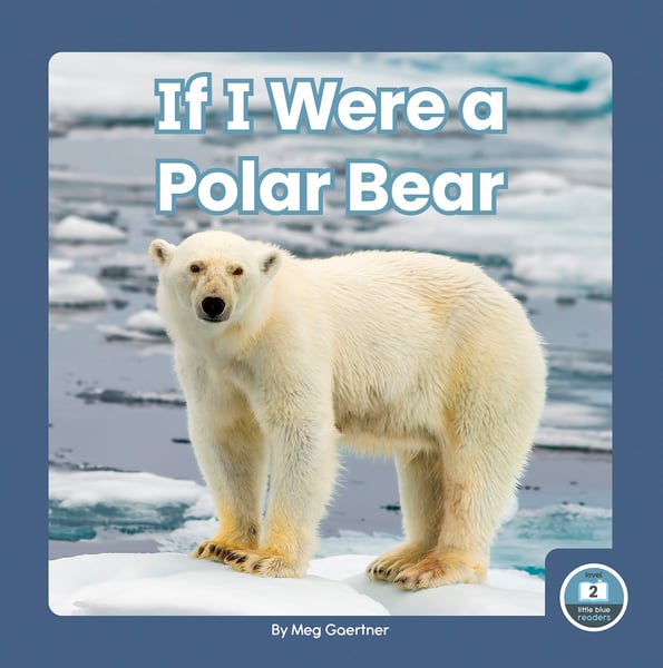 If I Were A Polar Bear