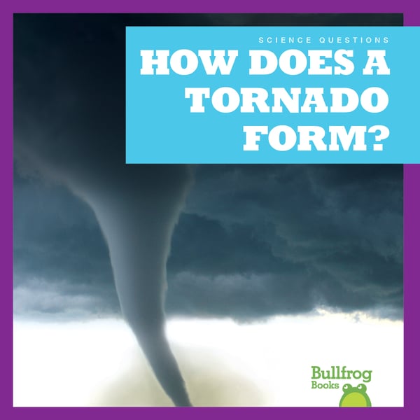 How Does A Tornado Form?