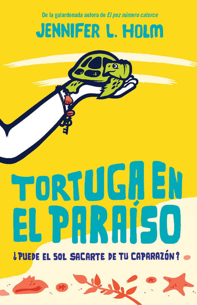 Tortuga En El Paraiso (Turtle In Paradise)