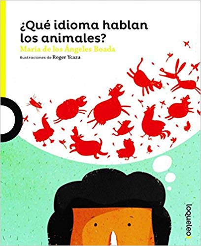 Que Idioma Hablan Los Animales? (What Language Do The Animals Speak?)