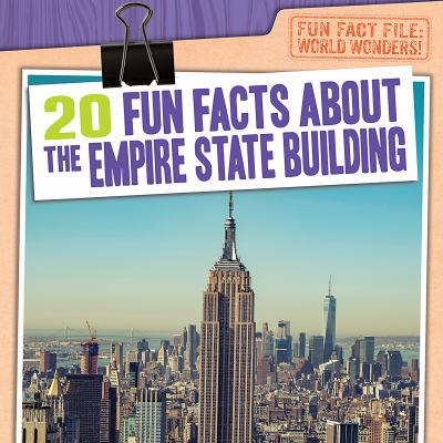 20 Fun Facts About The Empire State Building