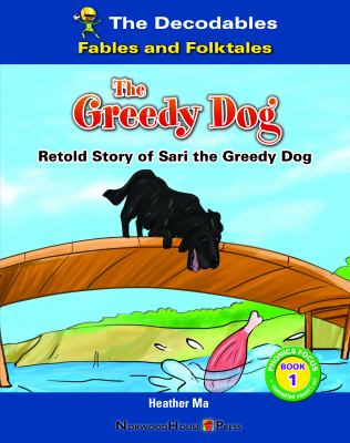 Greedy Dog, The