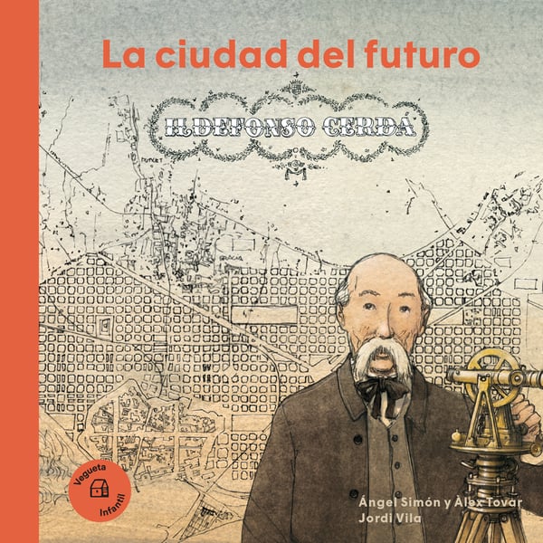 Ildefonso Cerda: La Ciudad Del Futuro (Spanish Edition)