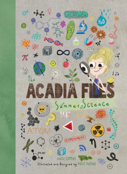 Acadia Files: Summer Science, The