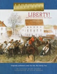 Liberty! How The Revolutionary War Began
