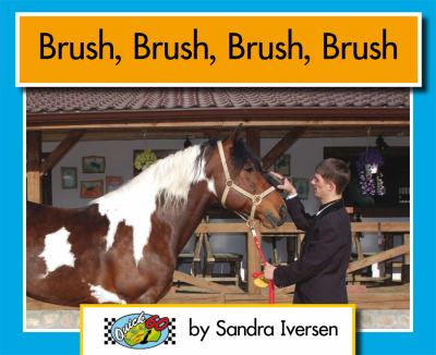 Brush, Brush, Brush, Brush