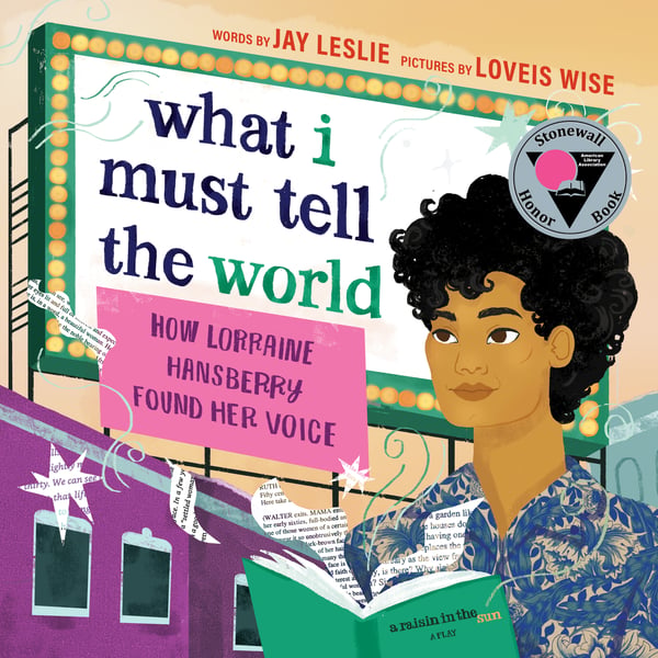 What I Must Tell The World: How Lorraine Hansberry Found Her Voice