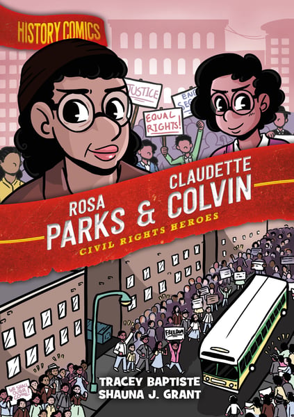 Rosa Parks And Claudette Colvin: Civil Rights Heroes