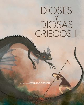 Dioses Y Diosas Griegos II (Gods And Goddesses Of Greek Mythology II)