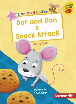 Dot And Dan & Snack Attack