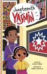 Juneteenth With Yasmin
