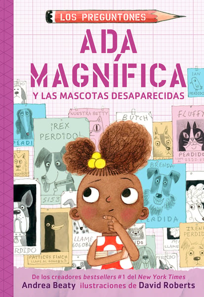 Ada Magnifica Y Las Mascotas Desaparecidas (Ada Twist And The Disappearing Dogs)