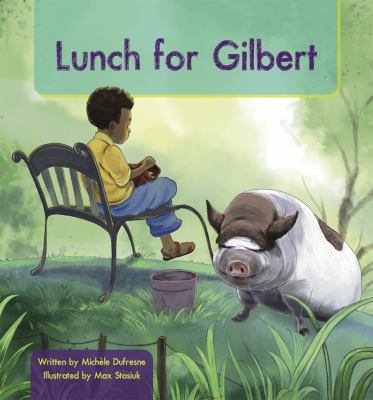 Lunch For Gilbert