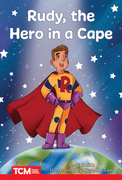 Rudy, The Hero In A Cape
