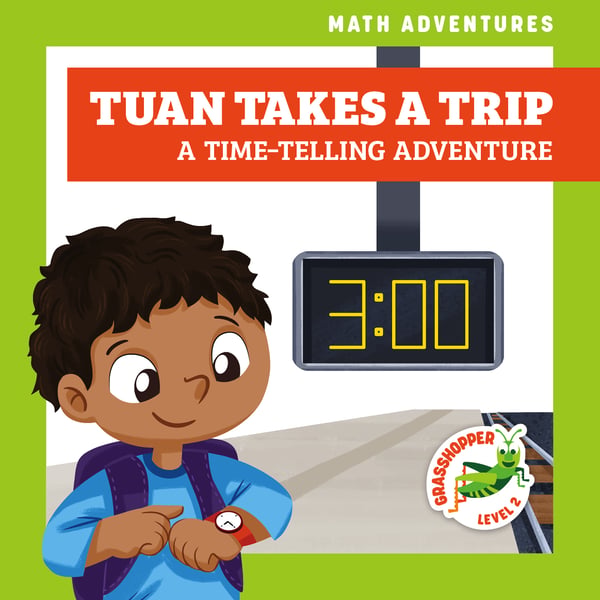 Tuan Takes A Trip: A TimeTelling Adventure
