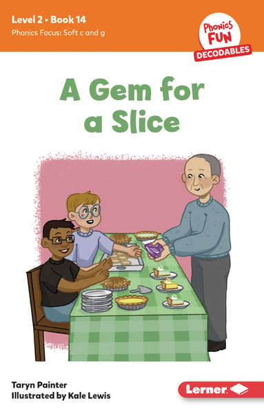 Gem For A Slice, A