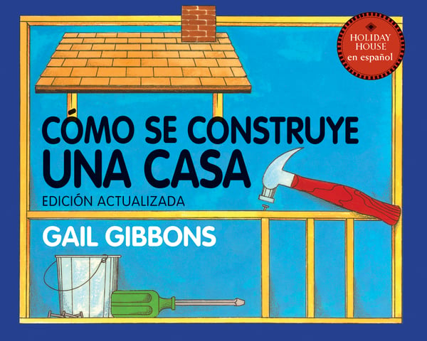 Como Se Construye Una Casa (How A House Is Built)