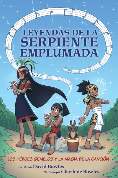 Los Heroes Gemelos Y La Magia De La Cancion (The Hero Twins And The Magic Of Song)