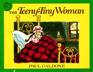 Teeny-Tiny Woman: A Ghost Story, The