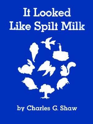It Looked Like Spilt Milk (Big Book)