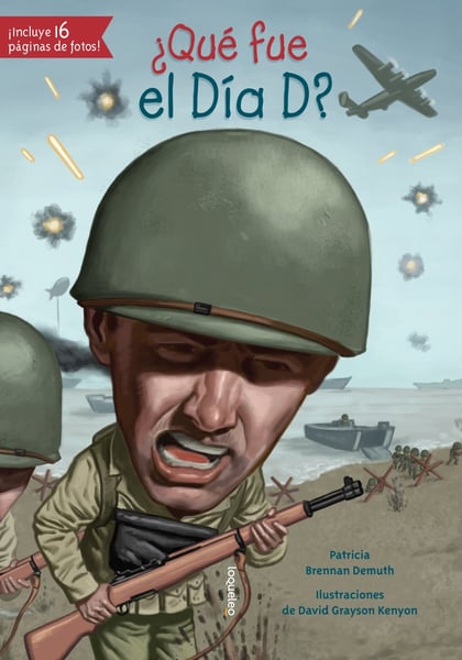 Que Fue El Dia D? (What Was D-Day?)