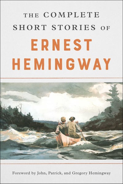 Complete Short Stories of Ernest Hemingway (The Finca Vigia Edition), The