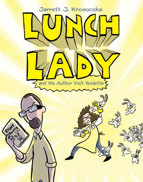 Lunch Lady And The Author Visit Vendetta