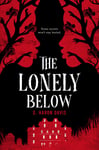 Lonely Below, The