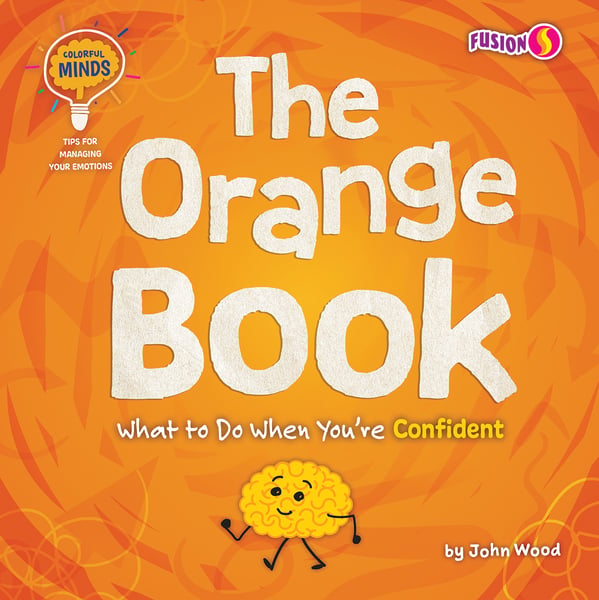 Orange Book: What To Do When You're Confident, The