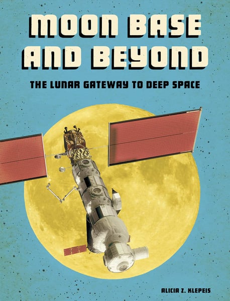 Moon Base And Beyond