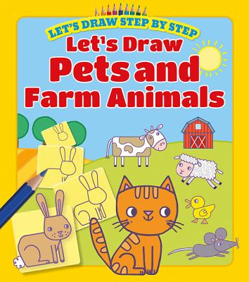 Let's Draw Pets And Farm Animals