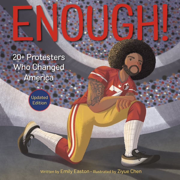 Enough! 20 Protesters Who Changed America