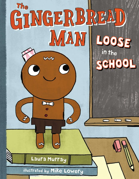 Gingerbread Man Loose In The School, The