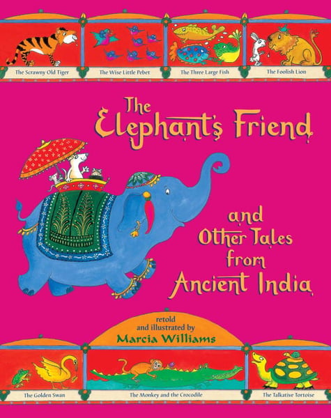 Elephant's Friend And Other Tales From Ancient India, The
