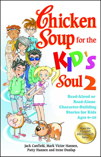 Chicken Soup For The Kid's Soul 2