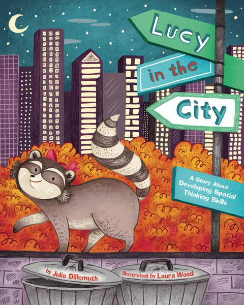 Lucy In The City: A Story About Developing Spatial Thinking Skills