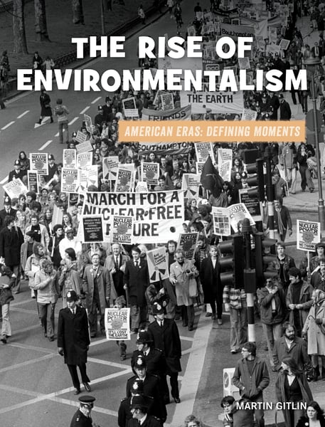 Rise Of Environmentalism, The