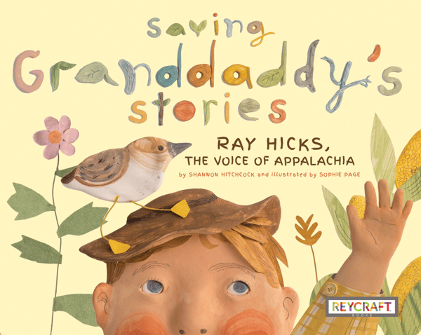 Saving Granddaddy's Stories: Ray Hicks, The Voice Of Appalachia