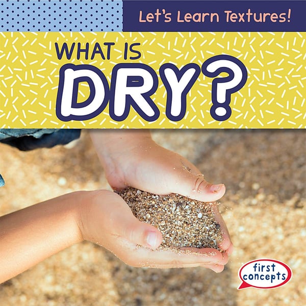 What Is Dry?