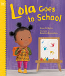 Lola Goes To School