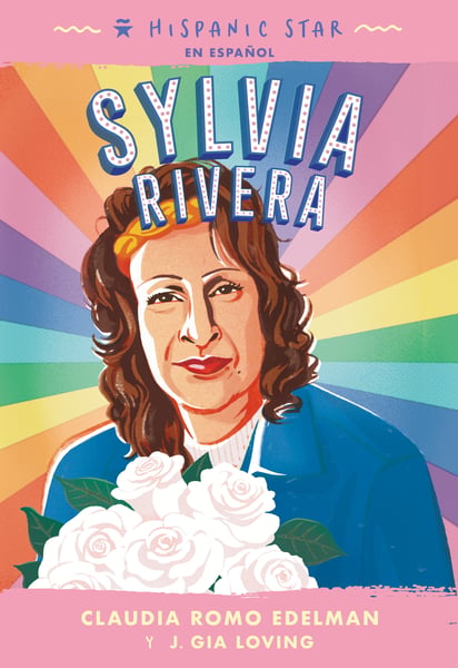 Sylvia Rivera (Spanish Edition)