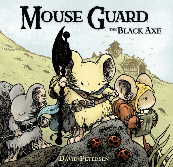 Mouse Guard: The Black Axe