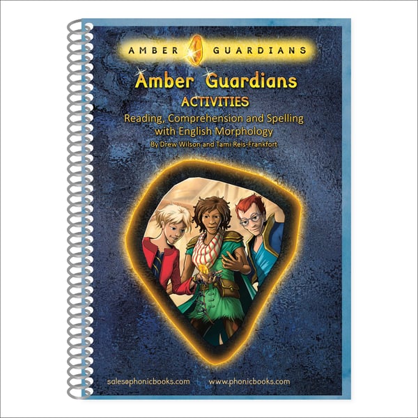 Amber Guardians Activities Reading, Comprehension And Spelling With English Morphology