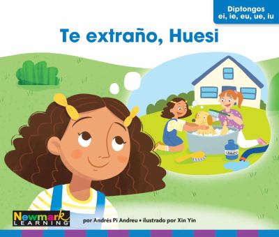 Te Extrano, Huesi (I Miss You, Huesi)