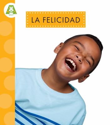 La Felicidad (Happy)