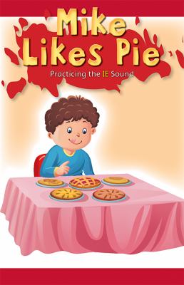 Mike Likes Pie: Practicing The IE Sound