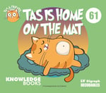 Tas Is Home On The Mat