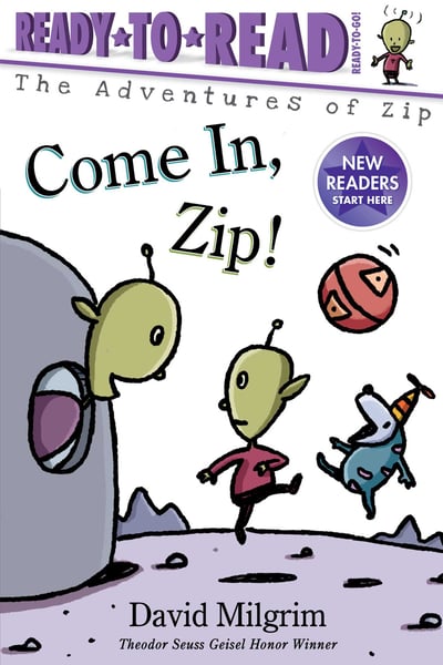 Come In, Zip!