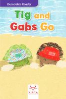Tig And Gabs Go